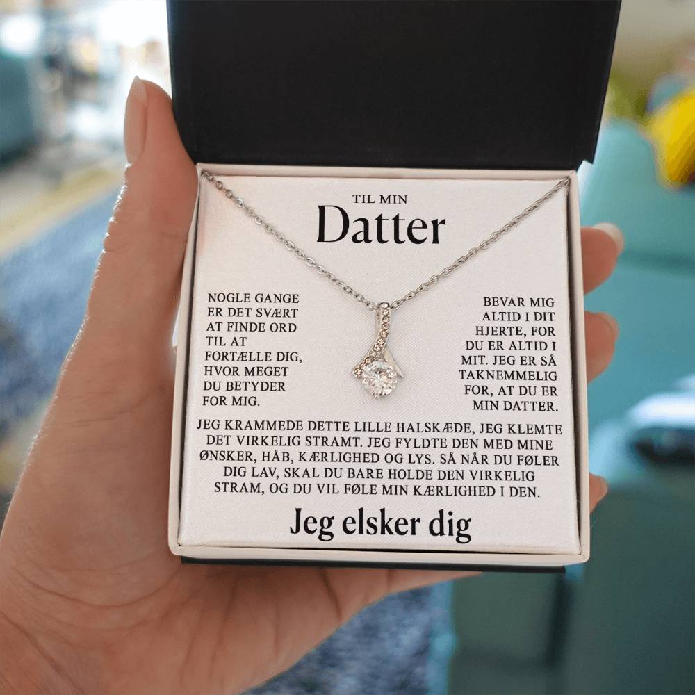 Til min Datter - For evigt i mit hjerte