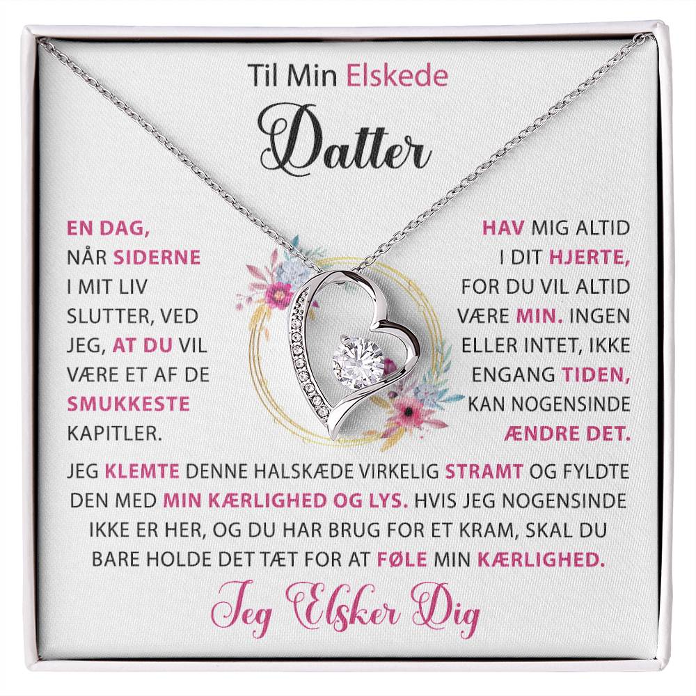 Til min dyrebare datter - altid i mit hjerte