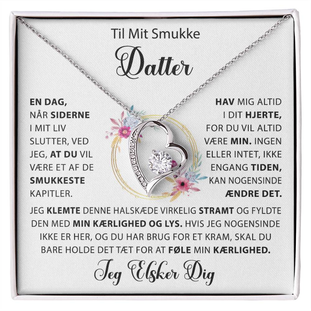 Til Min Smukke Datter - Tiden Vil Aldrig Ændre Min Kærlighed Til Dig